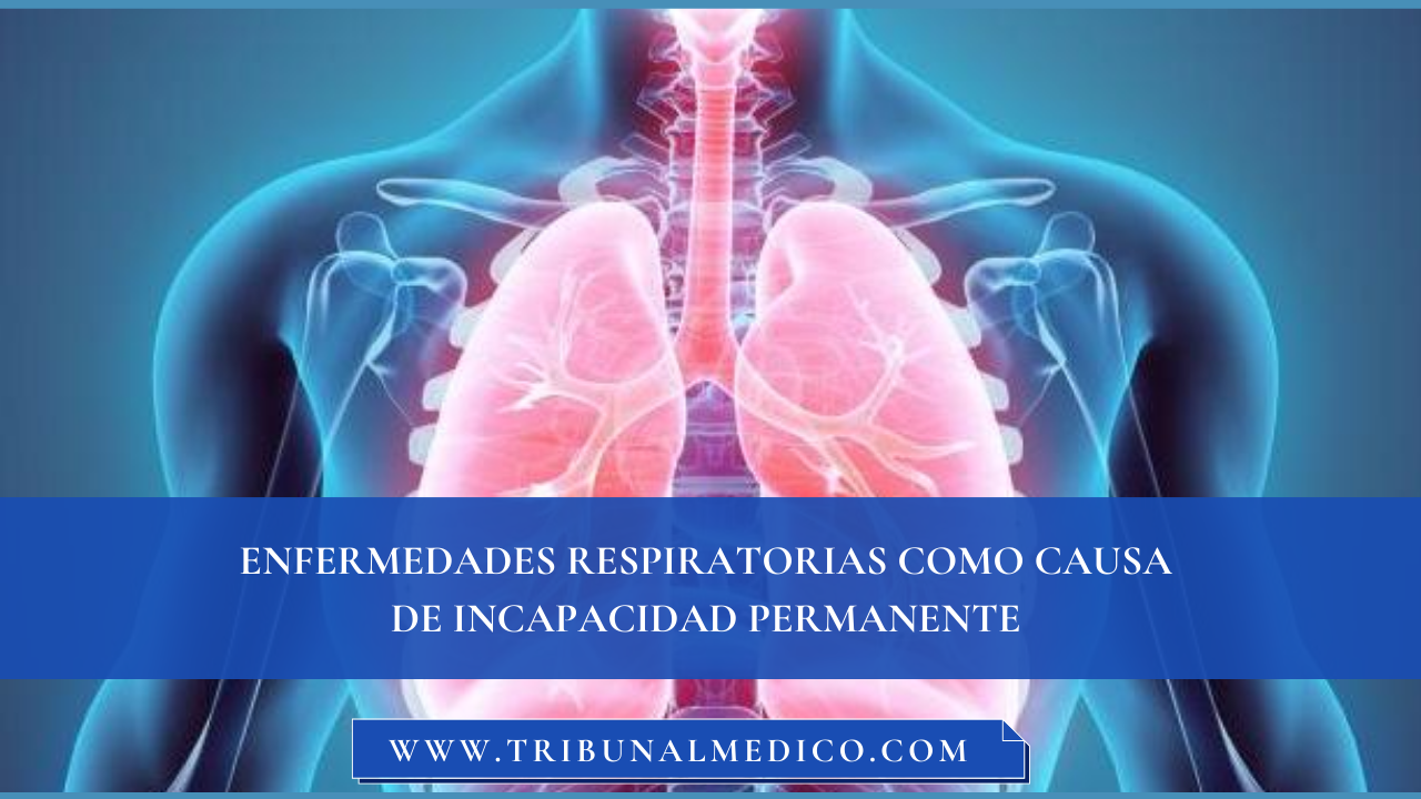 Incapacidad permanente y enfermedades respiratorias