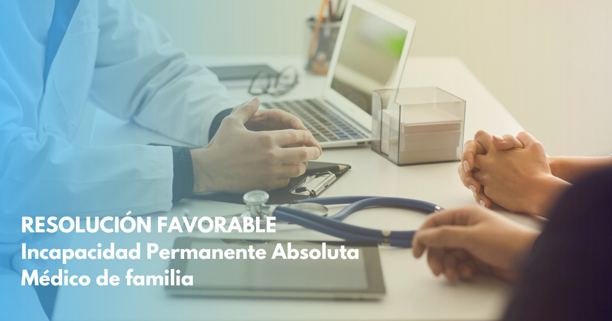 Conseguida una nueva incapacidad permanente absoluta