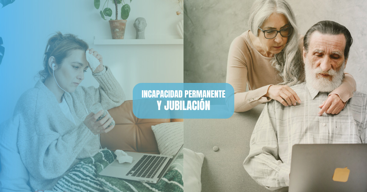 Incapacidad permanente y jubilación